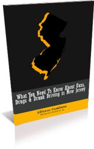 What You Need To Know About Guns, Drugs & Drunk Driving in New Jersey
