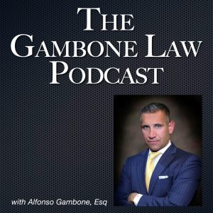 The Gambone Law Podcast